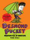 Cover image for Desmond Pucket and the Mountain Full of Monsters